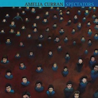 amelia curran - spectators