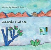 Bennett Brier - Scorpio and Me