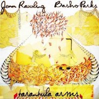 jenn rawling & basho parks - tarantula arms