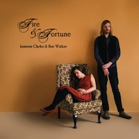 josienne clarke & ben walker - fire & fortune