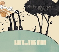 Lucy and The Man - Kaleidoscope Tales