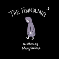 Mary Gauthier - The Foundling