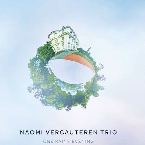 naomi vercauteren trio - one rainy evening