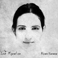 noam vazana love migration