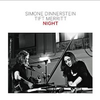 simone dinnerstein & tift merritt - night