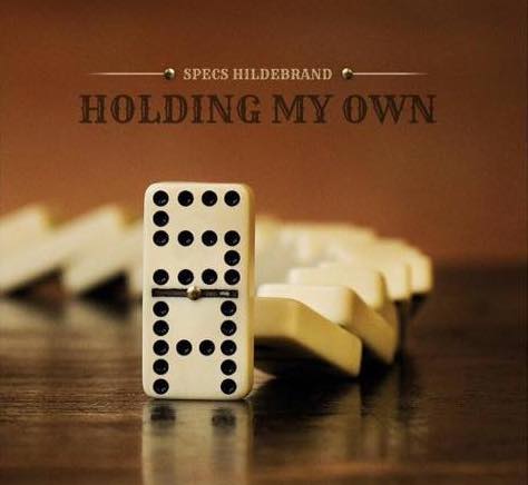 specs hildebrand - holding my own