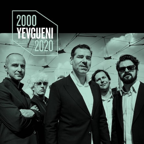 yevgueni 2000-2020